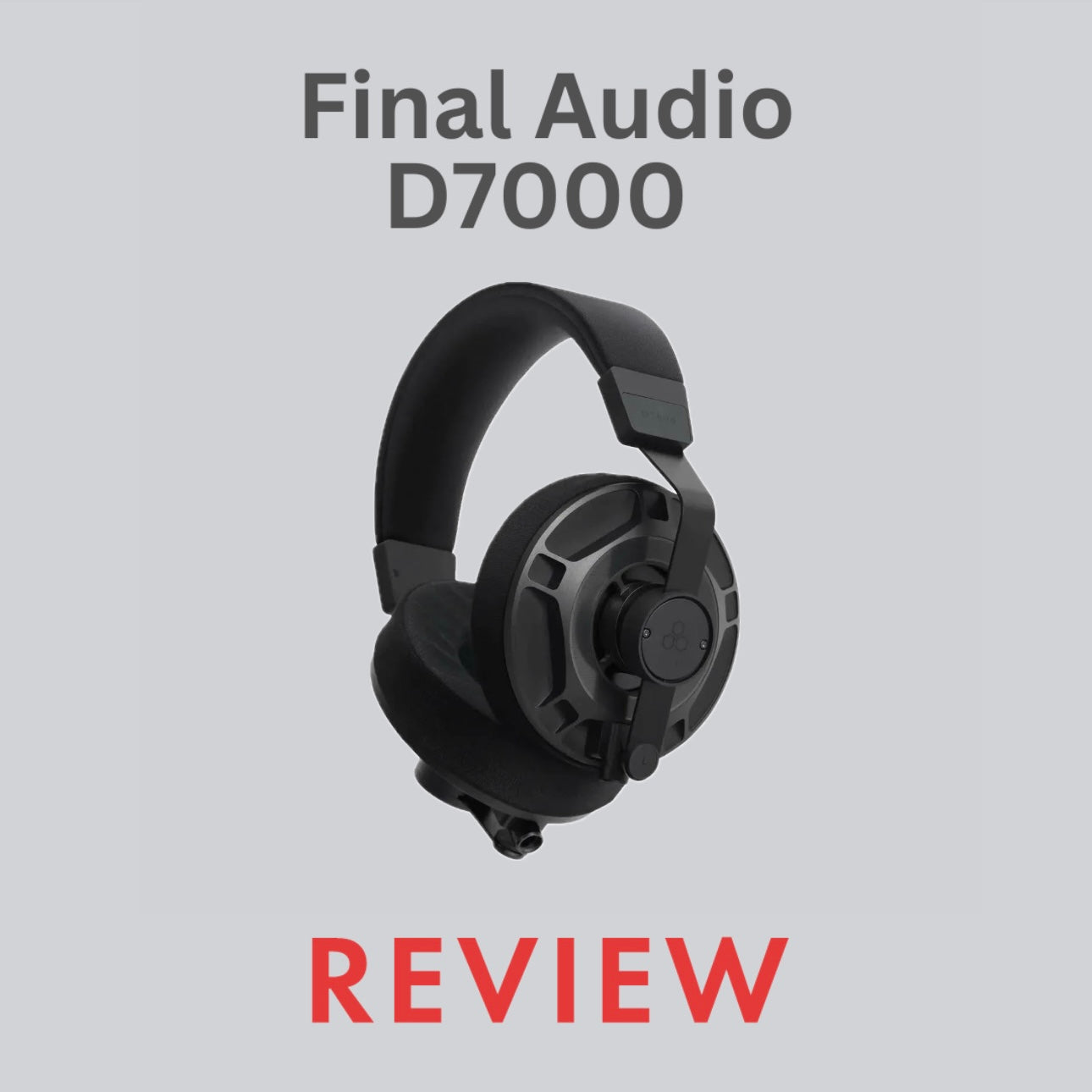 Final Audio D7000 Review