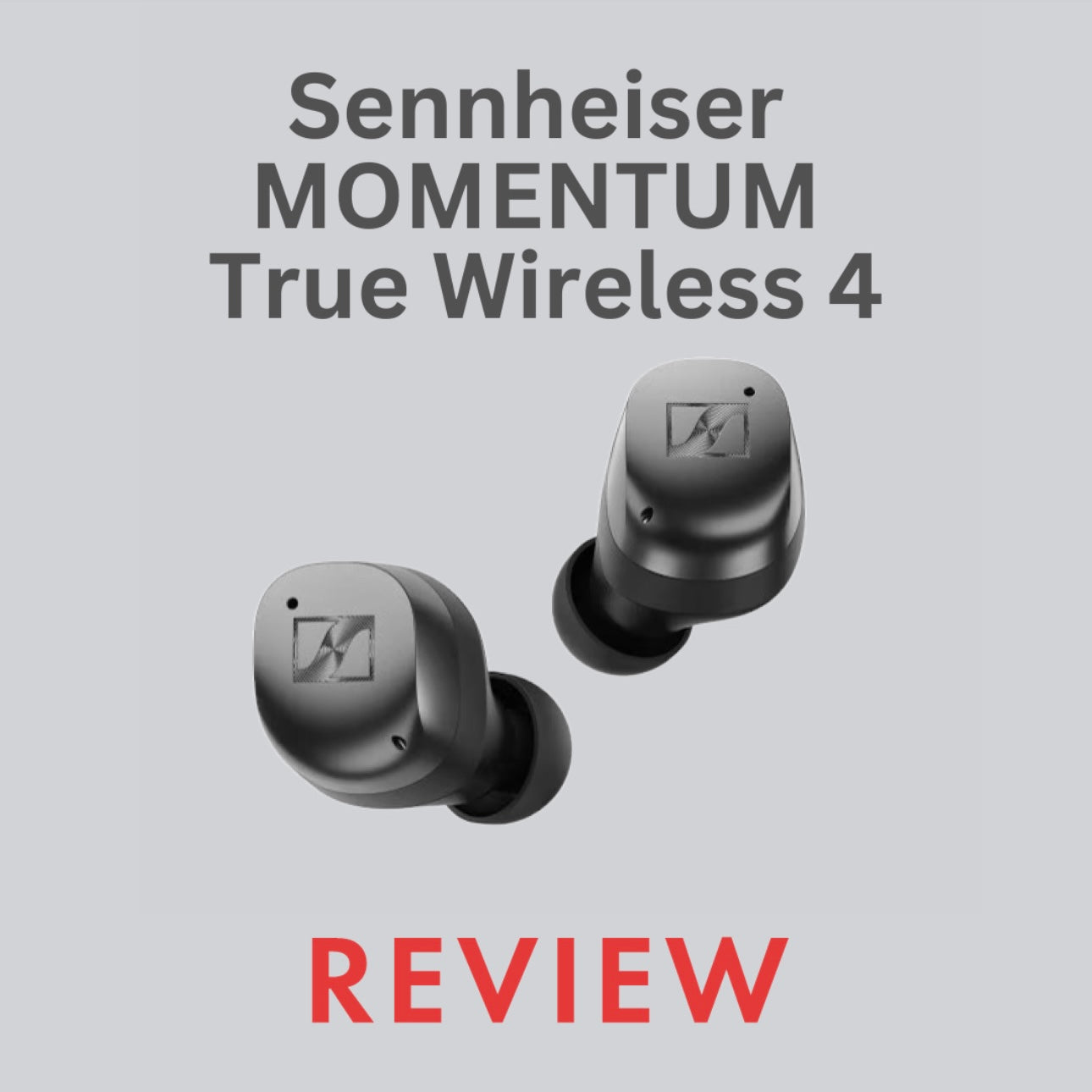 Reseña de los auriculares Sennheiser MOMENTUM True Wireless 4