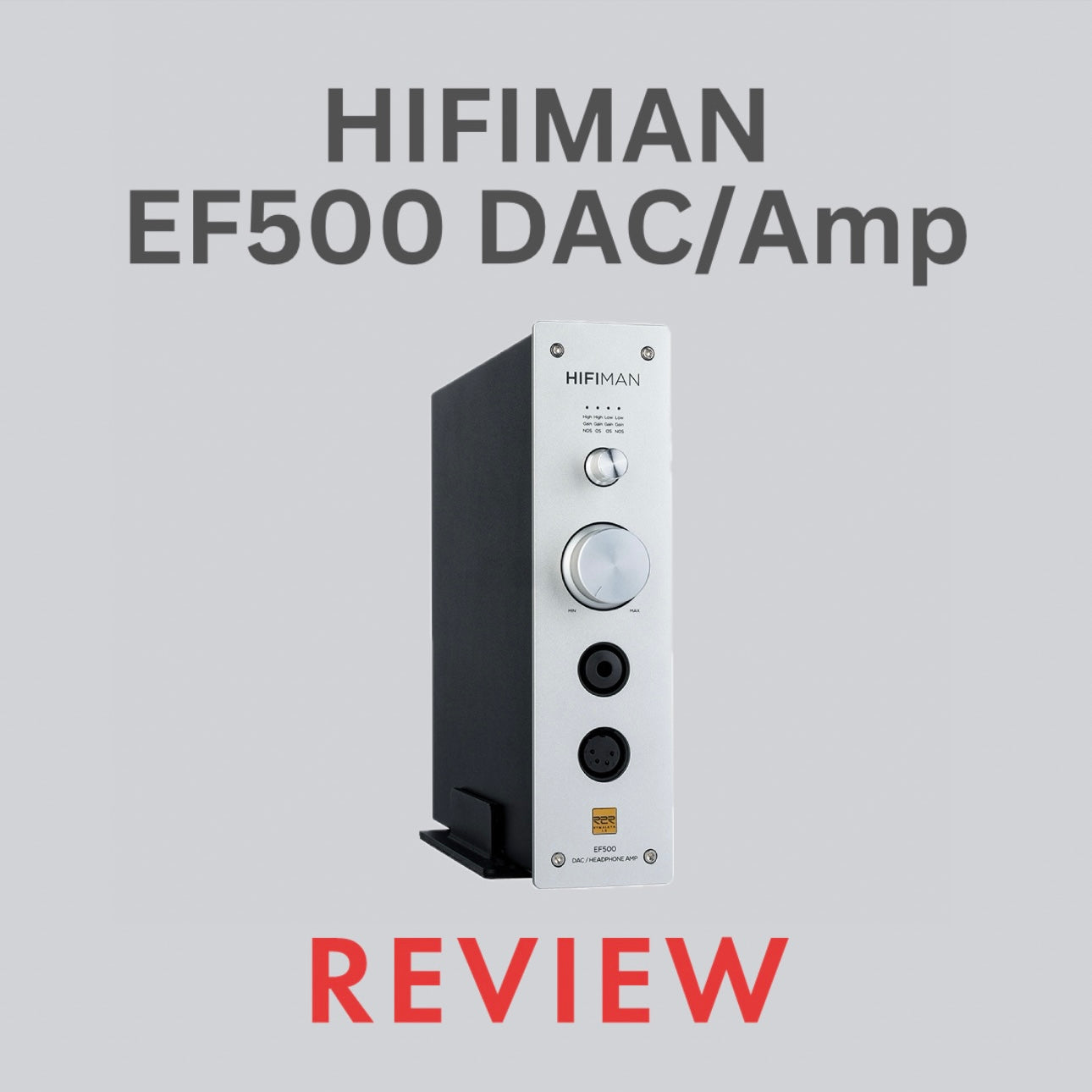 Análise do DAC/Amplificador Hifiman EF500