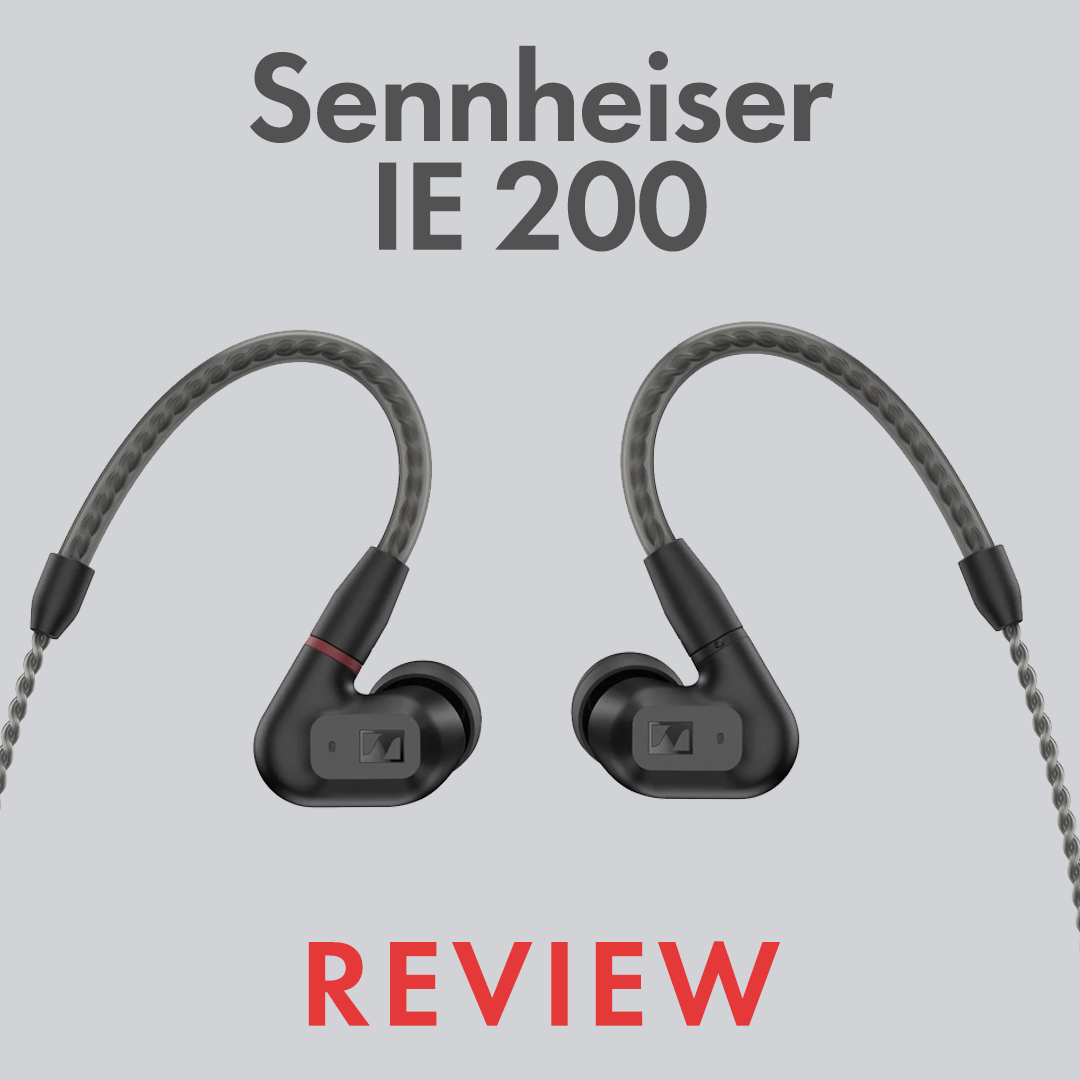 Revisão do Sennheiser IE 200