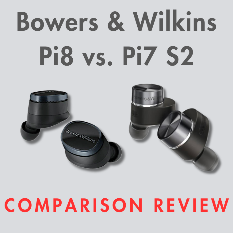 Bowers & Wilkins: Pi8 frente a Pi7 S2