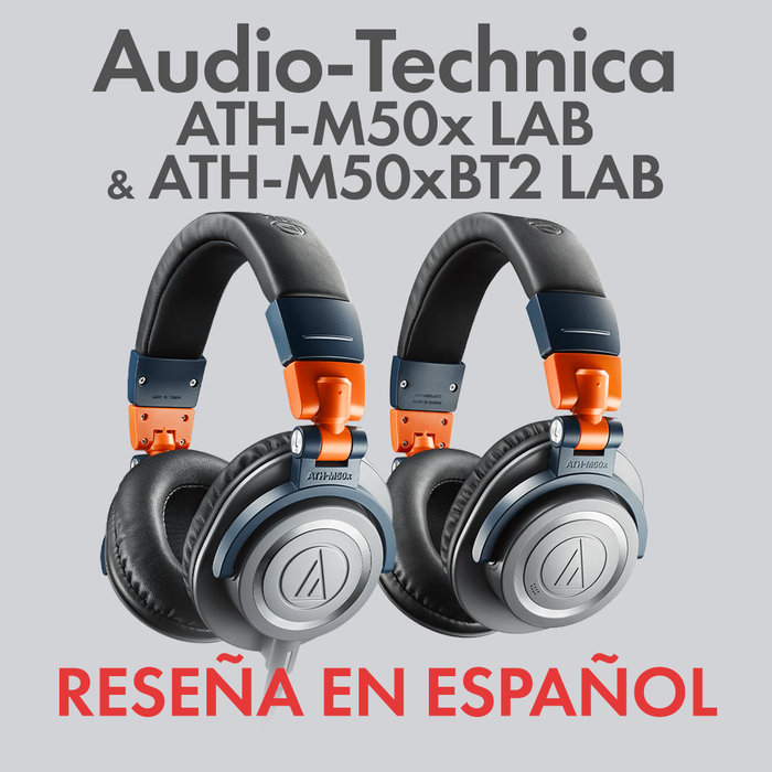 Audio-Technica ATH-M50x y ATH-M50xBT2 LAB by Audio46 Experts