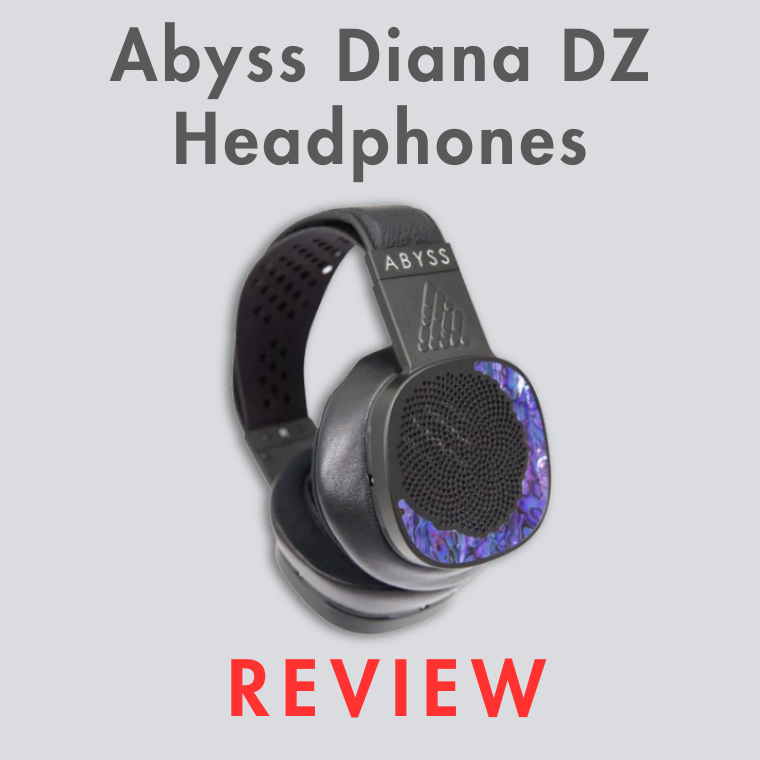 Abyss Diana DZ Review