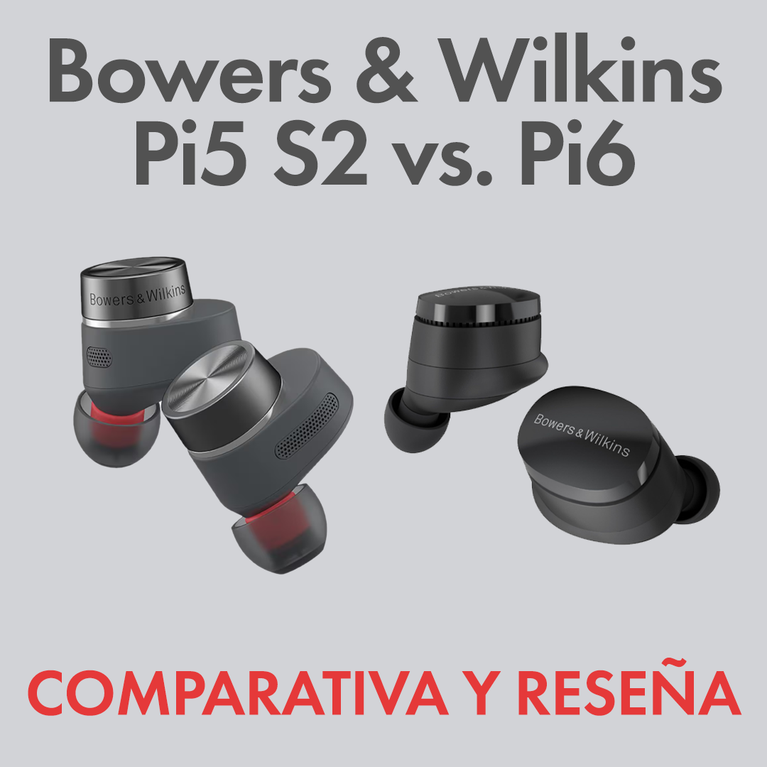 Comparación de Bowers & Wilkins: Pi5 S2 vs. Pi6