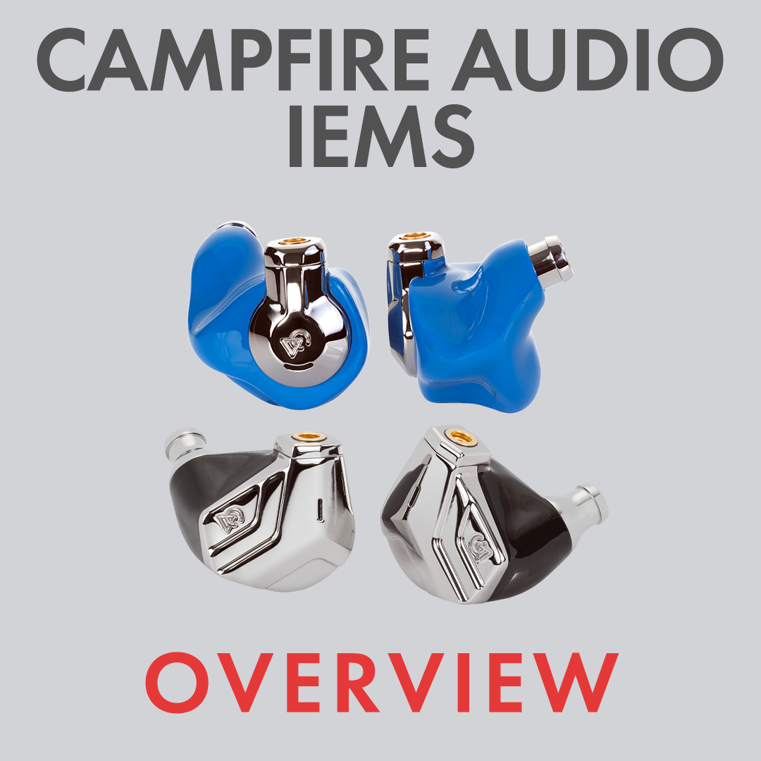 Campfire Audio IEMs