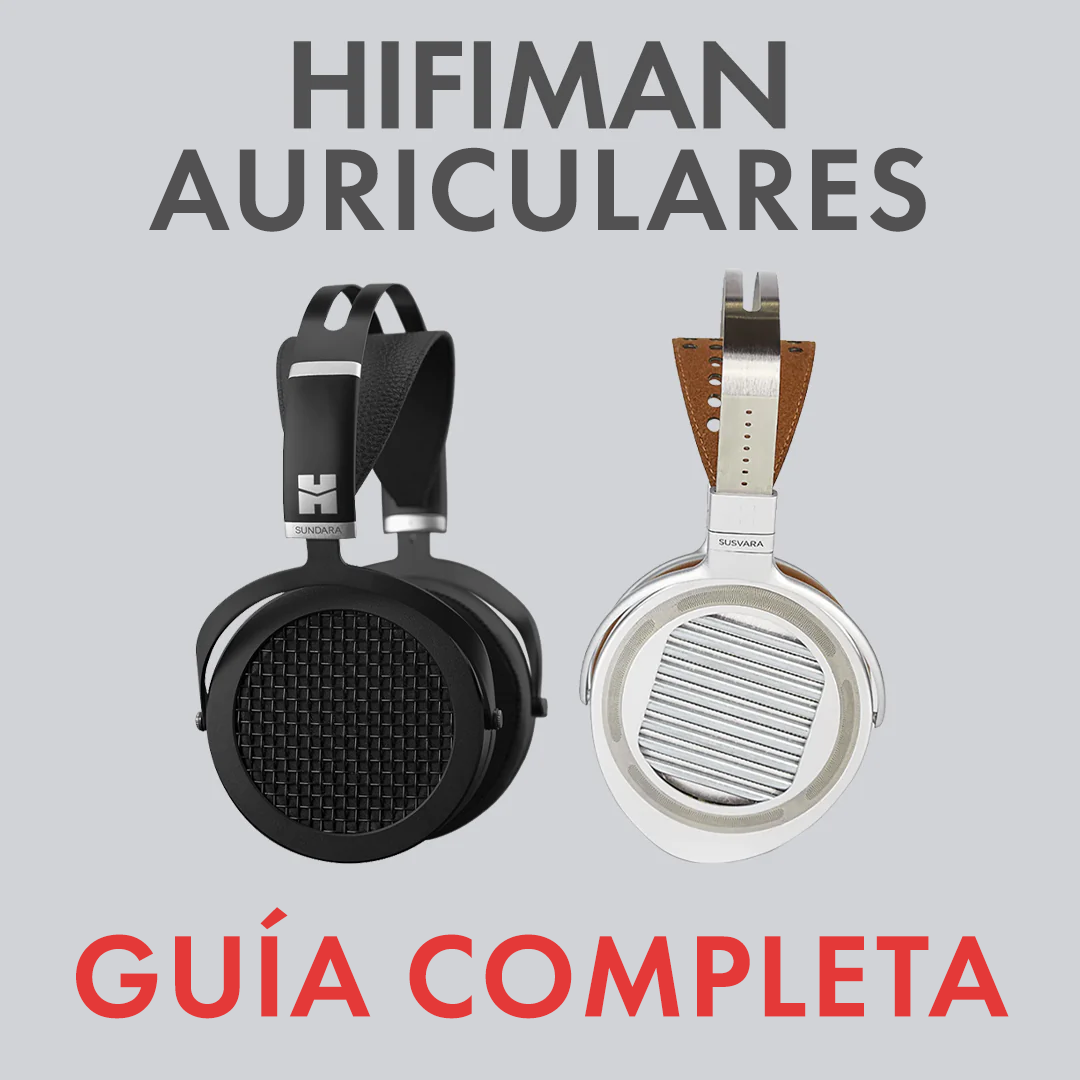 Guía Completa Hifiman