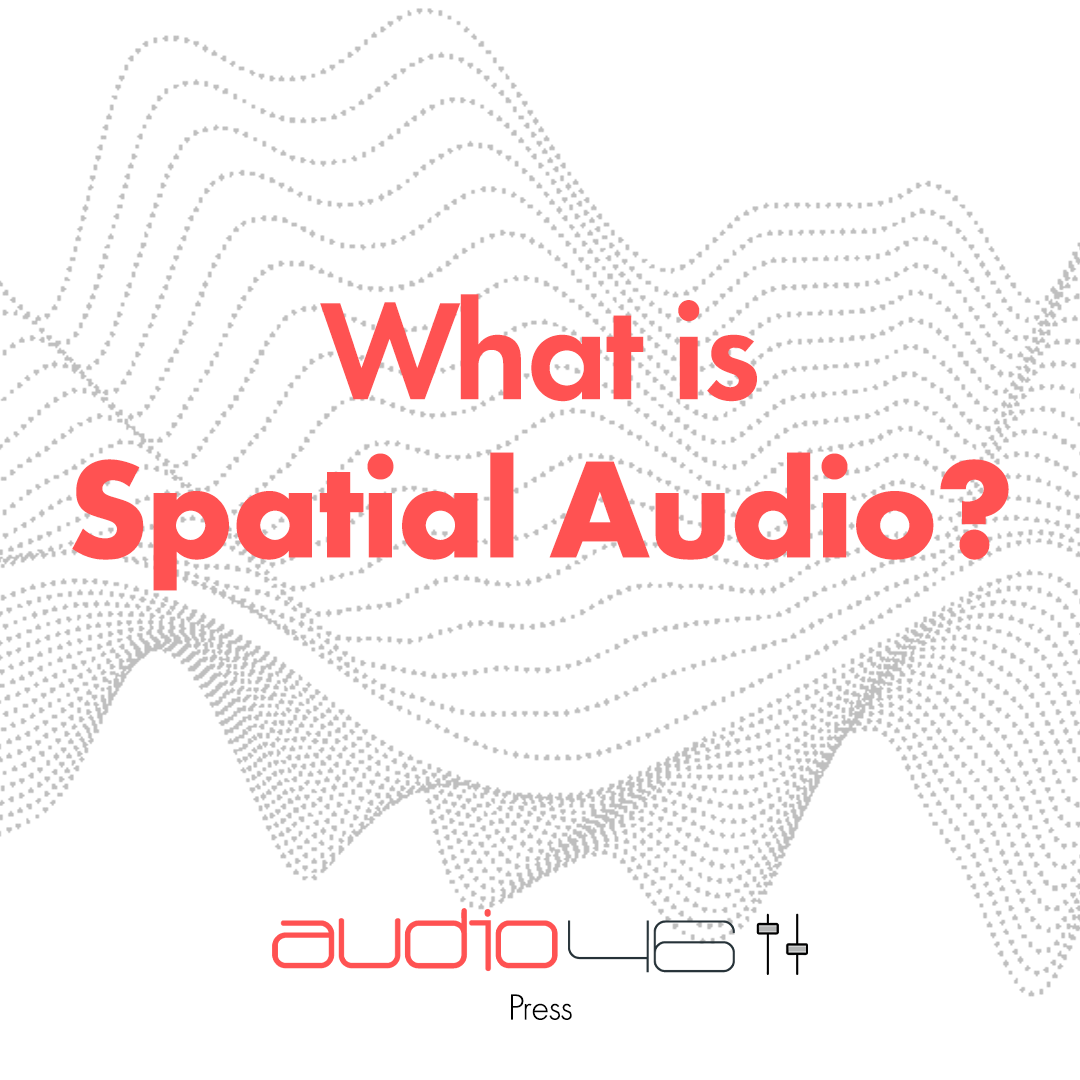 ¿Qué es el audio espacial?
