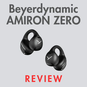 Clip-On Competition: Beyerdynamic AMIRON ZERO Review