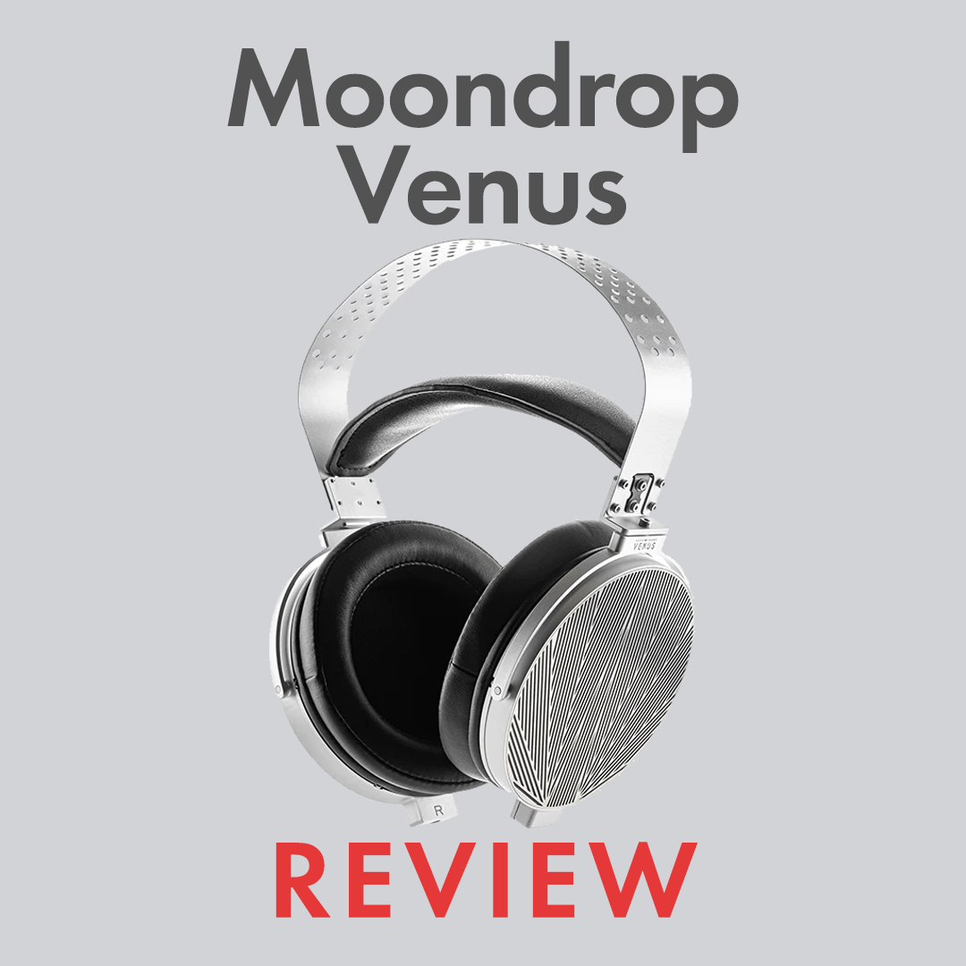Revisão de Moondrop Venus 