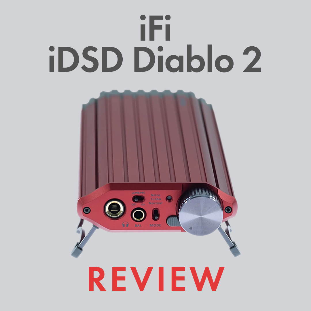 iFi iDSD Diablo 2 Review