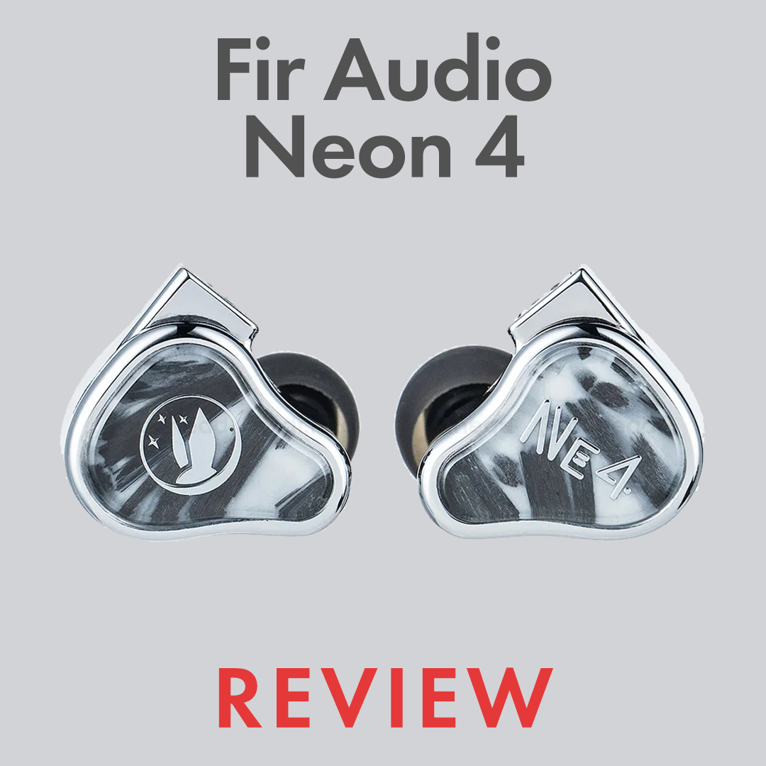 Fir Audio Neon 4