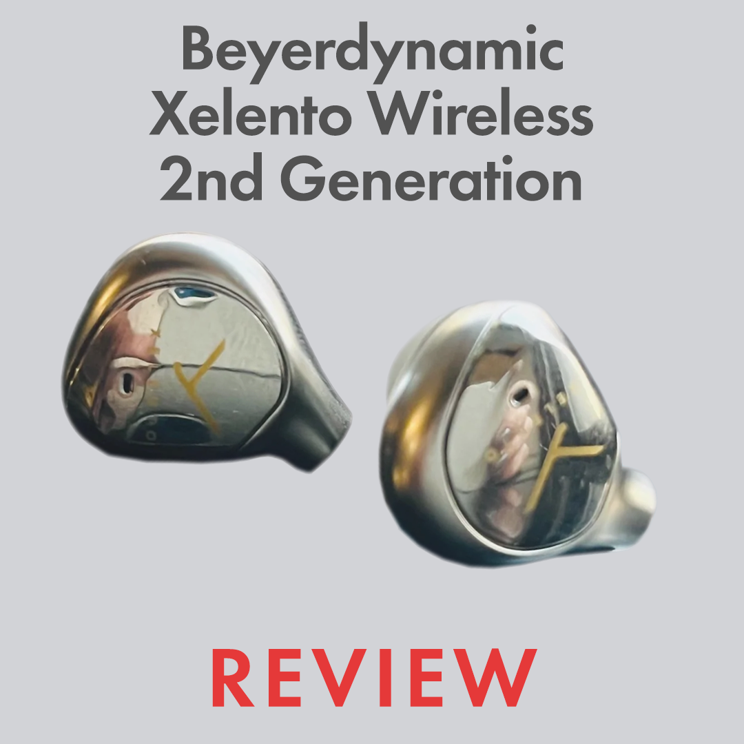 Beyerdynamic Xelento Wireless 2nd Generation Review