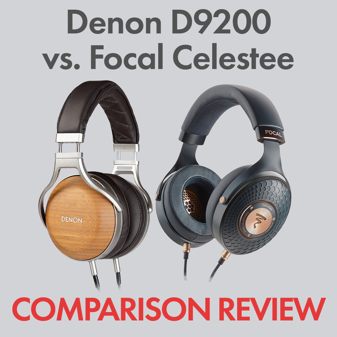 Revisión comparativa de Denon D9200 vs. Focal Celestee