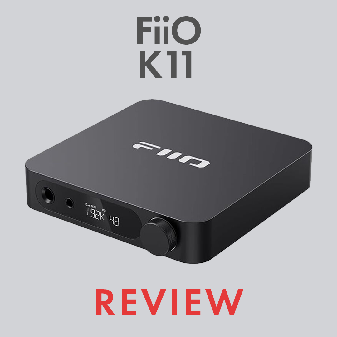 Reseña del FiiO K11