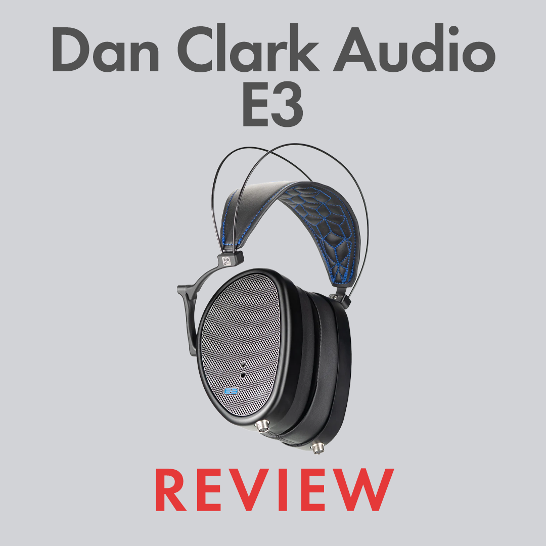 Dan Clark Audio E3 Closed Review