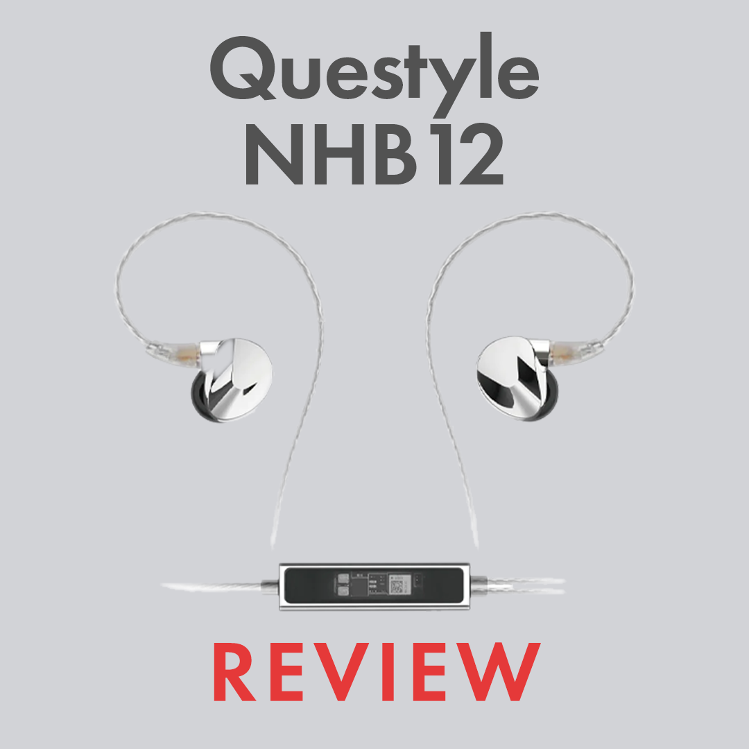 Questyle NHB12 Review