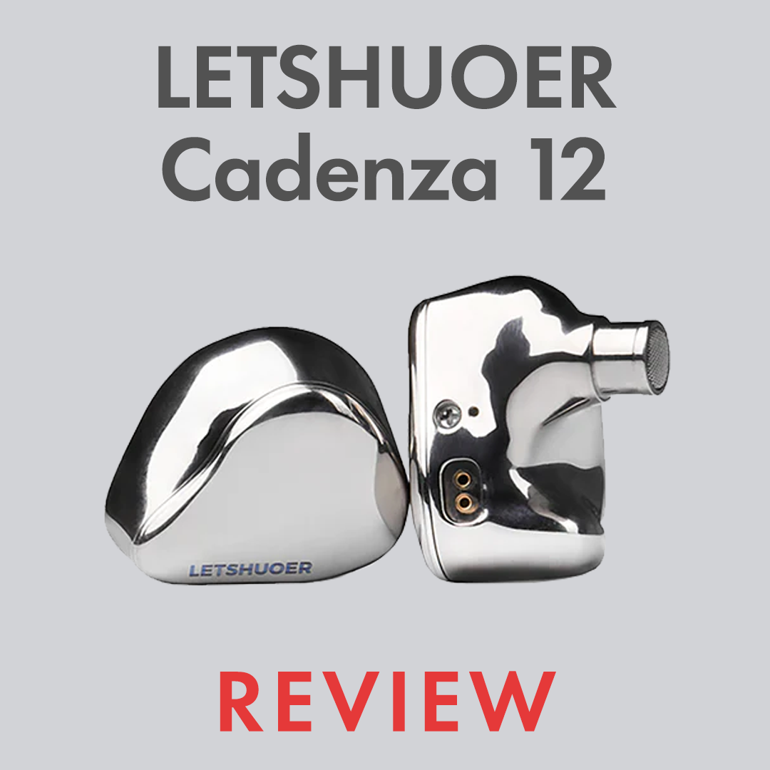 Letshuoer Cadenza 12 Review