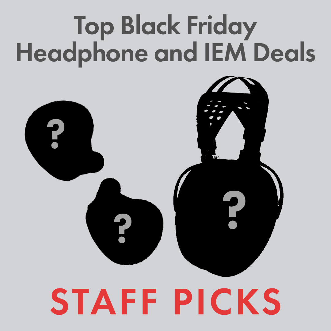 Top Black Friday Headphone and IEM Deals