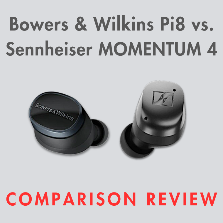 Bowers & Wilkins Pi8 vs. Sennheiser Momentum TWS 4: una sinfonía de sonido y comodidad