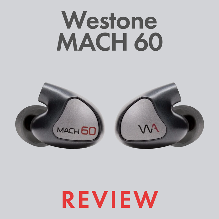 Westone MACH 60 Review by Audio46.