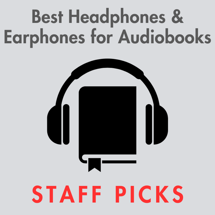 Best Headphones & Earphones for Audiobooks