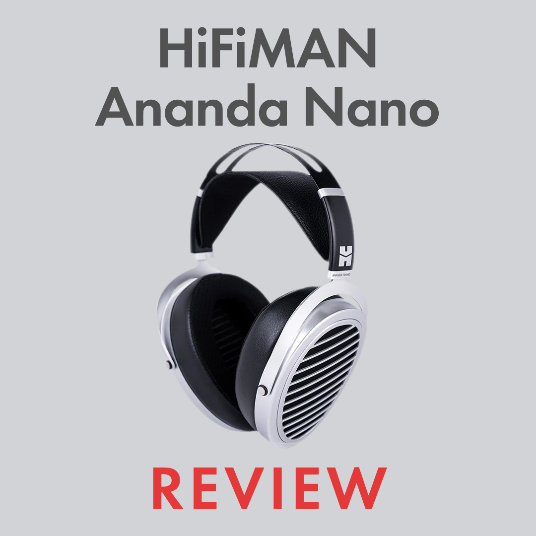 Análise do HiFiMAN Ananda Nano | Audio46