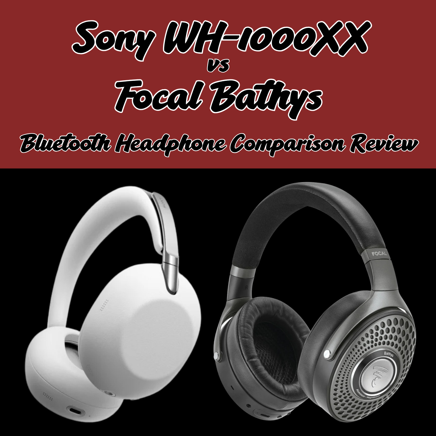 Sony vs Focal Review