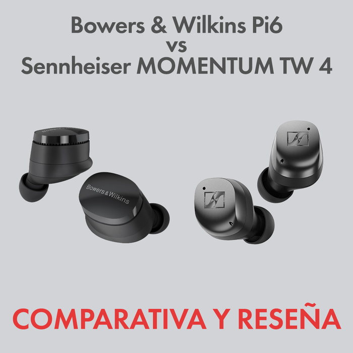 Bowers & Wilkins Pi6 vs Sennheiser Momentum 4 TWS: Comparativa y Reseña by Audio46 Espanol