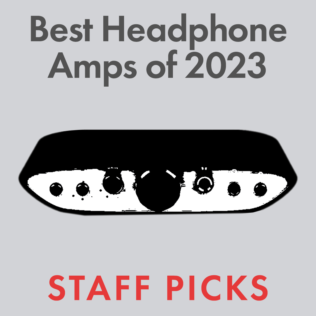 Best Headphone Amps of 2023