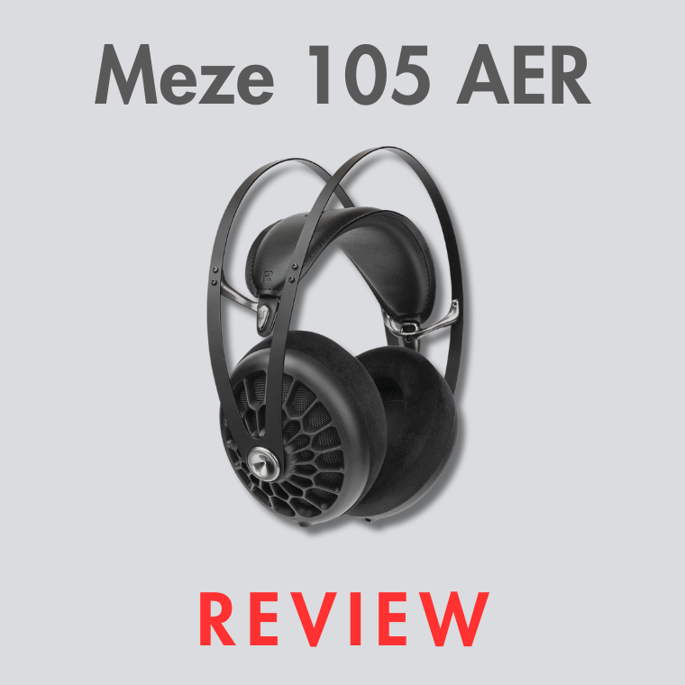 Meze Audio 105 AER Review