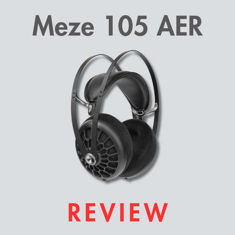 Meze Audio 105 AER Review | Audio46 Meze Audio 105 AER Review | Audio46