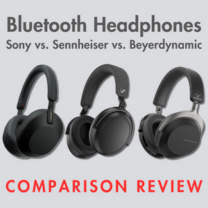 Sony vs. Sennheiser vs. Beyerdynamic: Bluetooth Headphone Comparison