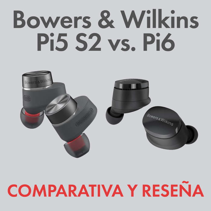Comparación de Bowers & Wilkins: Pi5 S2 vs. Pi6 by Audio46 Espanol