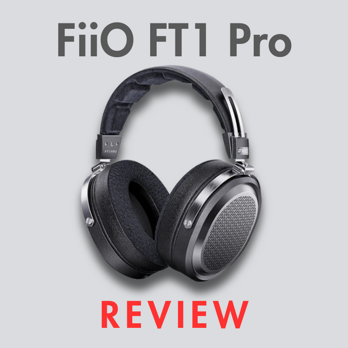 FiiO FT1 Pro Headphones Review