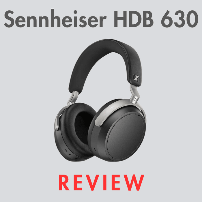 Sennheiser HDB 630 Review