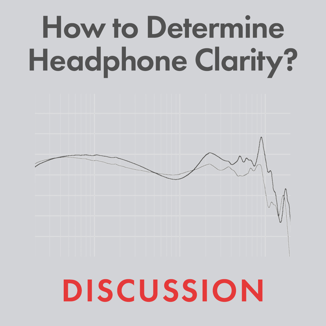 How To Determine Headphone Clarity