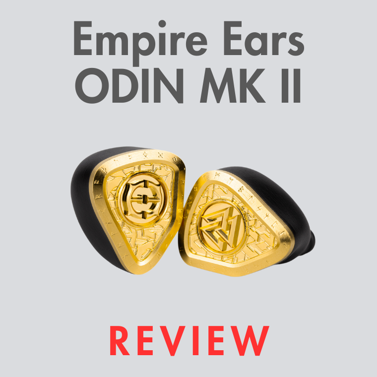Empire Ears Odin MKII Review: Your Next Flagship IEMs | Audio46 Empire Ears Odin MKII Review: Your Next Flagship IEMs | Audio46