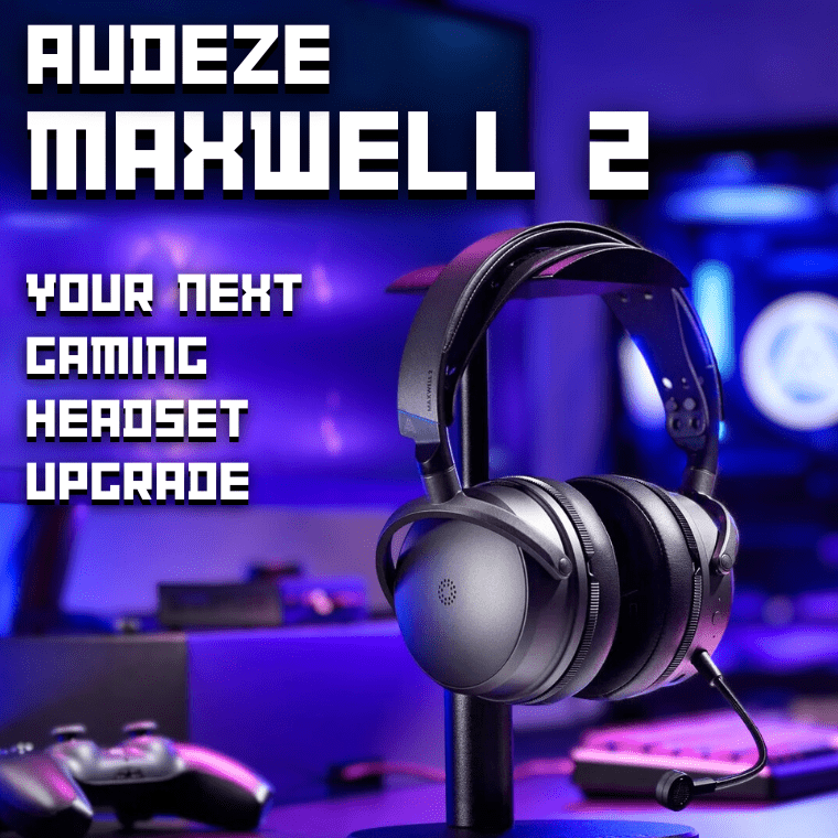 Audeze Maxwell 2 Review