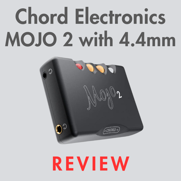 Chord Electronics MOJO 2 Review