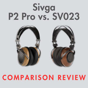 Sivga Comparison: P2 Pro vs. SV023