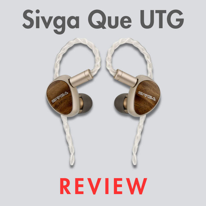Budget Audiophile Brilliance: Sivga Que UTG Review