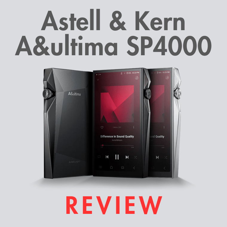 Astell & Kern SP4000 Review: An Ultimate Audiophile Upgrade | Audio46