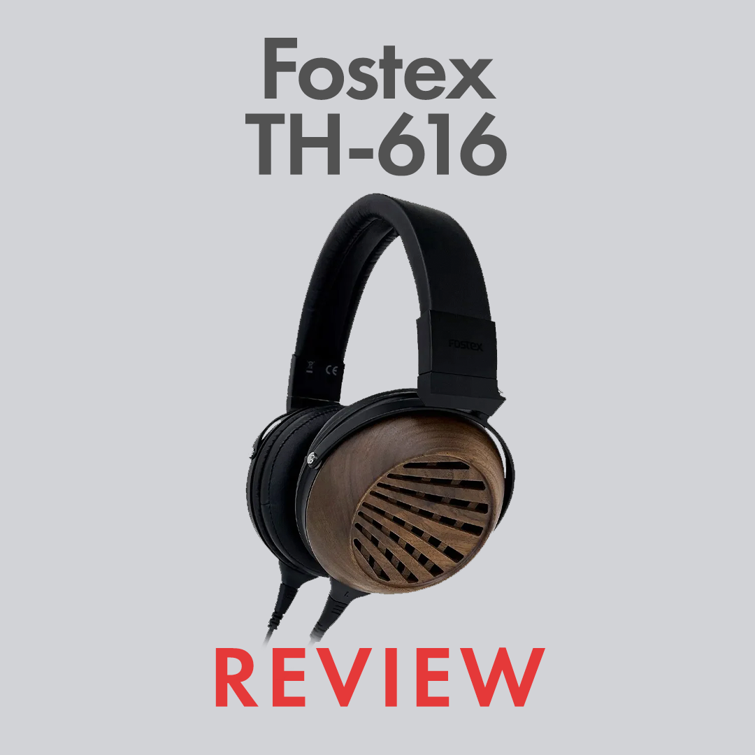 Fostex TH-616 Review