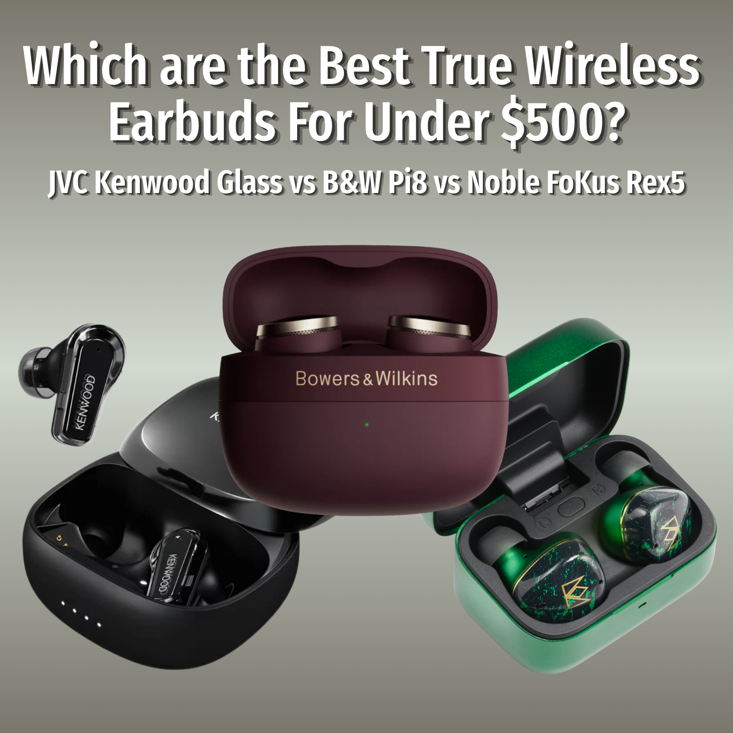 Best True Wireless Under $500 Review