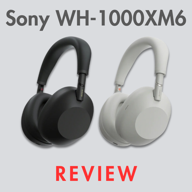 Sony WH-1000XM6 Review: The New King of Noise Cancelling