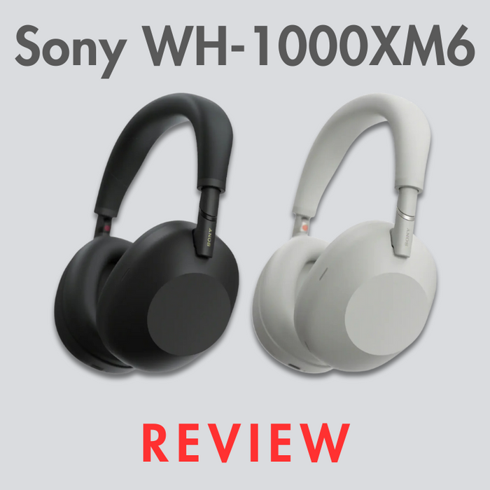Sony WH-1000XM6 Review: The New King of Noise Cancelling Headphones?