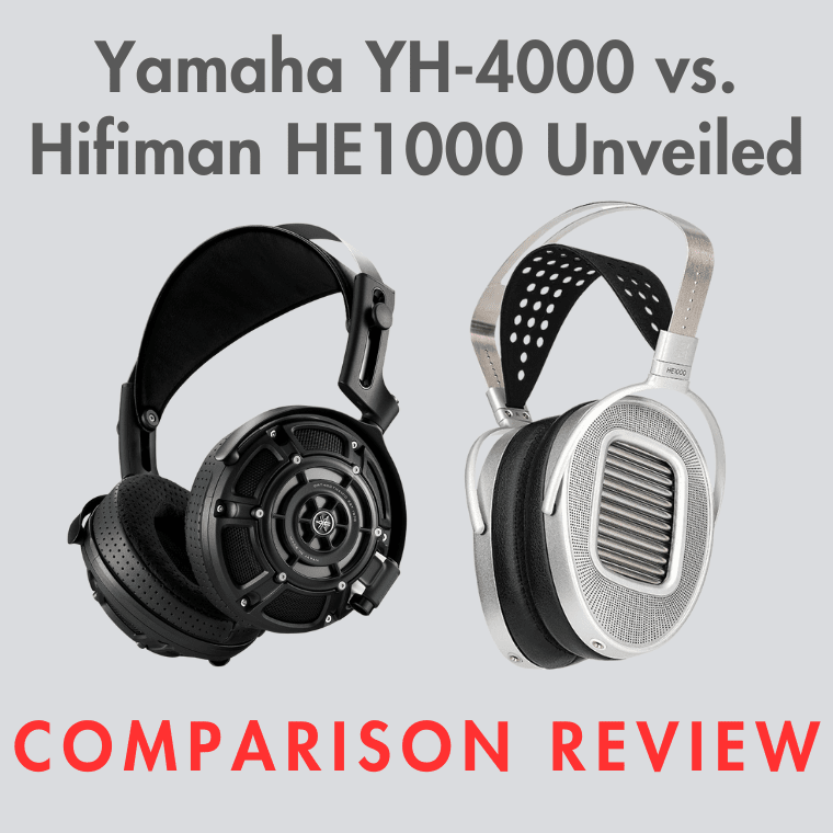 YH-4000 vs HE1000 Unveiled
