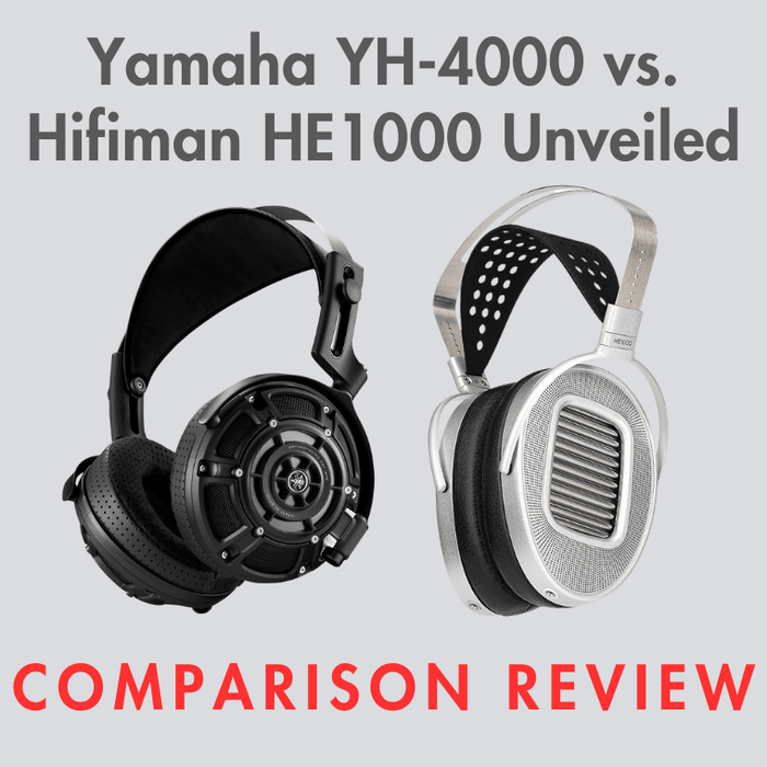 YH-4000 vs HE1000 Unveiled