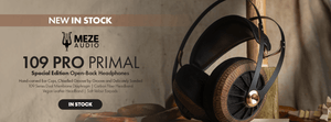 Shop the Meze Audio 109 PRO Primal Special Edition Open-Back Headphones New In Stock at Audio46.