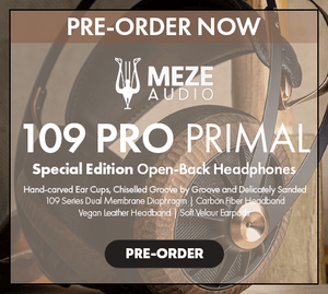 Pre-Order the Meze Audio 109 PRO Primal Special Edition Open-Back Headphones at Audio46.
